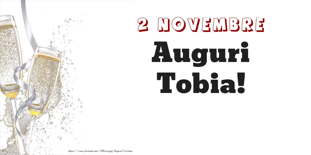 Cartoline di onomastico - Auguri Tobia! 2 Novembre