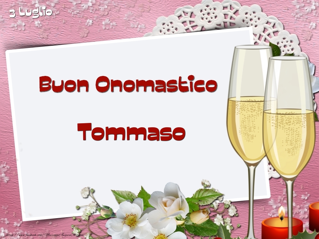 Cartoline di onomastico - Champagne & Fiori | Buon Onomastico, Tommaso! 3 Luglio