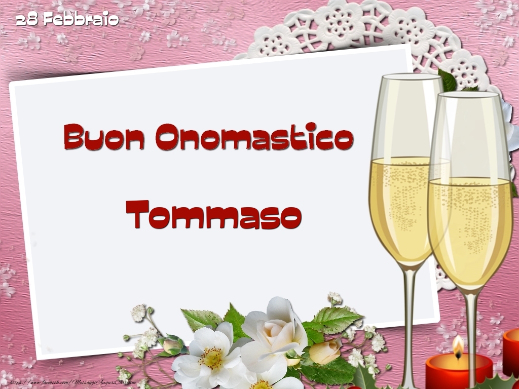 Cartoline di onomastico - Champagne & Fiori | Buon Onomastico, Tommaso! 28 Febbraio
