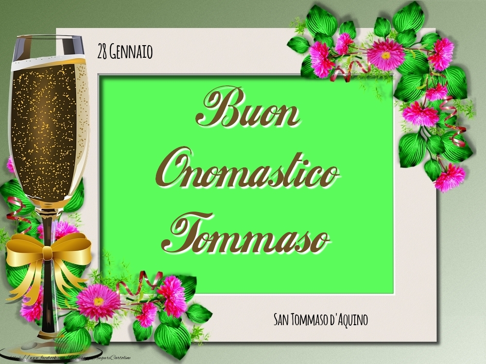 Cartoline di onomastico - San Tommaso d'Aquino Buon Onomastico, Tommaso! 28 Gennaio