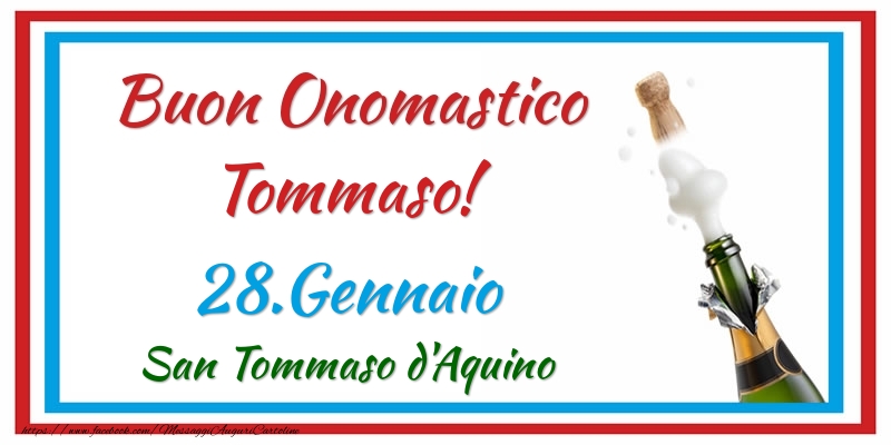 Cartoline di onomastico - Buon Onomastico Tommaso! 28.Gennaio San Tommaso d'Aquino