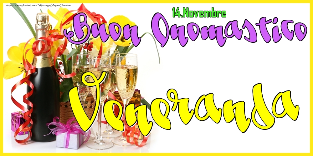 Cartoline di onomastico - Champagne | 14.Novembre - Buon Onomastico Veneranda!