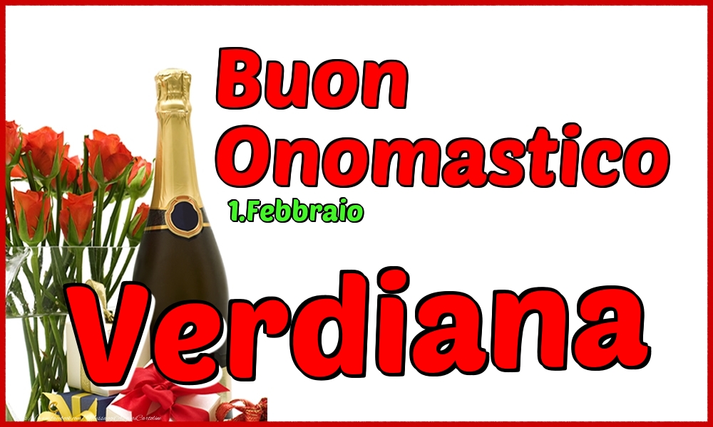Cartoline di onomastico - Champagne | 1.Febbraio - Buon Onomastico Verdiana!
