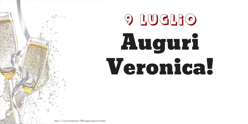 Cartoline di onomastico - Auguri Veronica! 9 Luglio