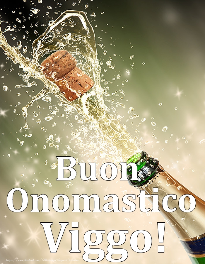 Cartoline di onomastico - Champagne | Buon Onomastico Viggo!