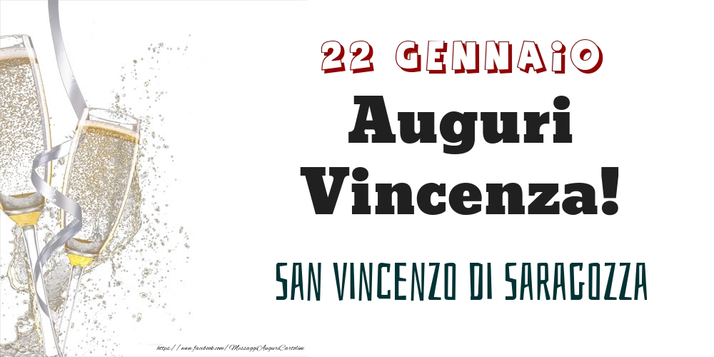 Cartoline di onomastico - Champagne | San Vincenzo di Saragozza Auguri Vincenza! 22 Gennaio
