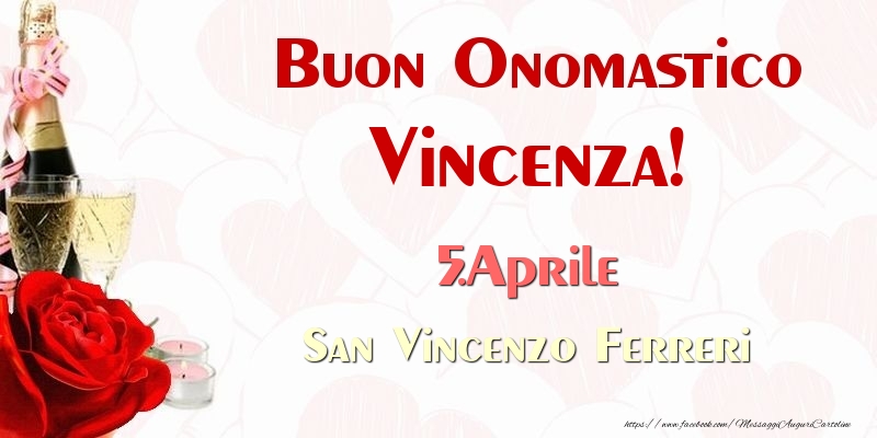 Cartoline di onomastico - Champagne | Buon Onomastico Vincenza! 5.Aprile San Vincenzo Ferreri