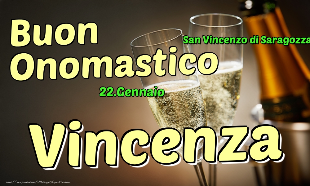 Cartoline di onomastico - Champagne | 22.Gennaio - Buon Onomastico Vincenza!