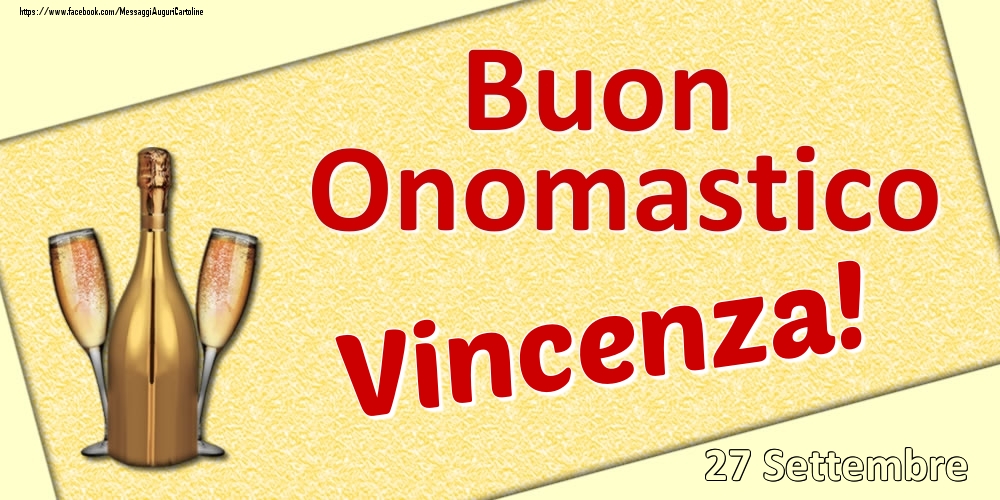 Cartoline di onomastico - Buon Onomastico Vincenza! - 27 Settembre