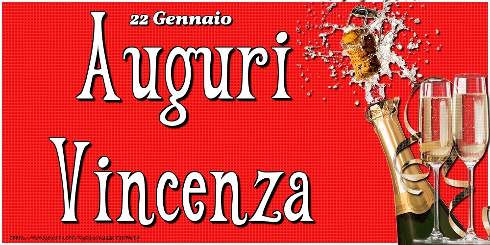 Cartoline di onomastico - Champagne | 22 Gennaio - Auguri Vincenza!