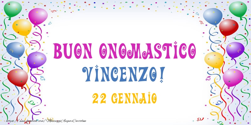 Cartoline di onomastico - Buon onomastico Vincenzo! 22 Gennaio