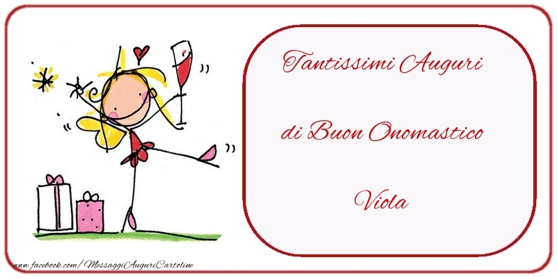 Cartoline di onomastico - Champagne & Regalo | Tantissimi Auguri di Buon Onomastico Viola