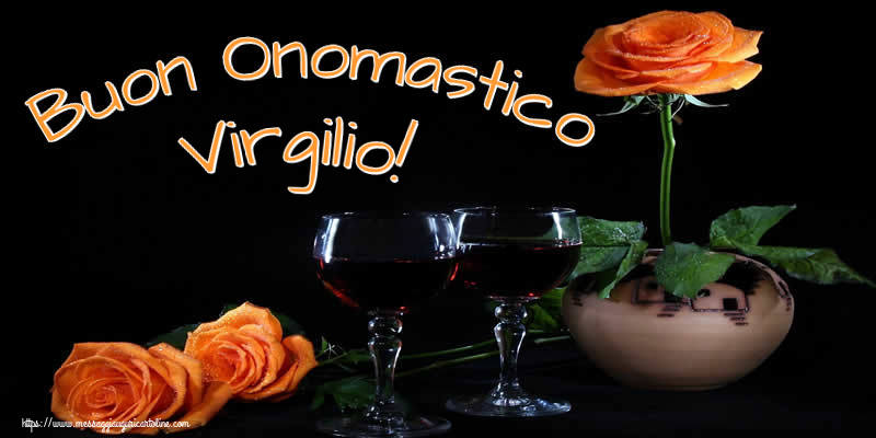Cartoline di onomastico - Champagne & Rose | Buon Onomastico Virgilio!