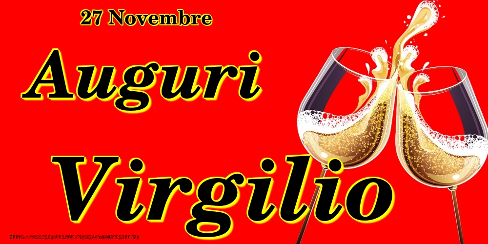 Cartoline di onomastico - Champagne | 27 Novembre - Auguri Virgilio!