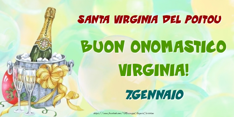 Cartoline di onomastico - Champagne | Santa Virginia del Poitou Buon Onomastico, Virginia! 7.Gennaio