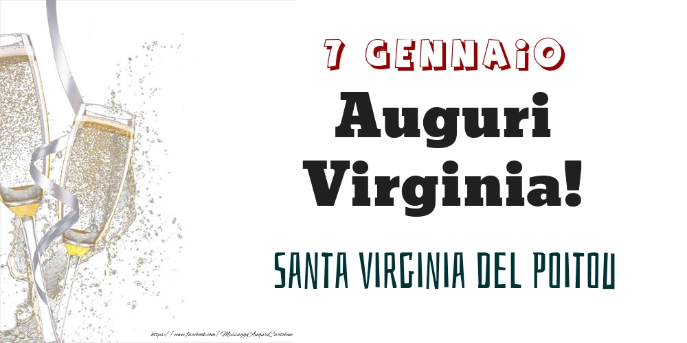 Cartoline di onomastico - Santa Virginia del Poitou Auguri Virginia! 7 Gennaio