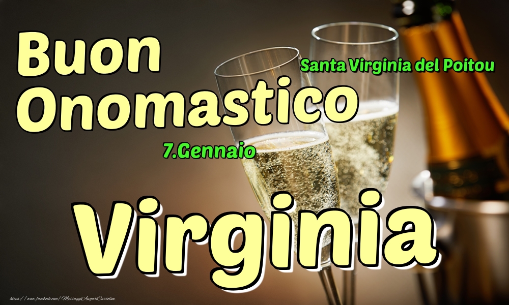 Cartoline di onomastico - 7.Gennaio - Buon Onomastico Virginia!