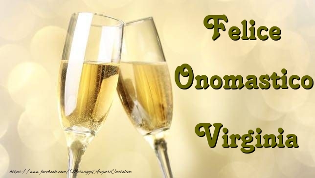  Cartoline di onomastico - Champagne | Felice Onomastico Virginia