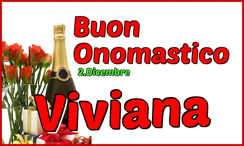 Cartoline di onomastico - Champagne | 2.Dicembre - Buon Onomastico Viviana!