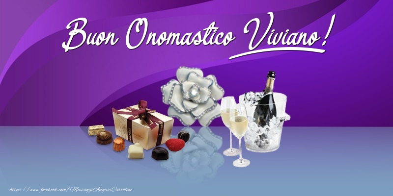 Cartoline di onomastico - Champagne & Fiori & Regalo | Buon Onomastico Viviano!