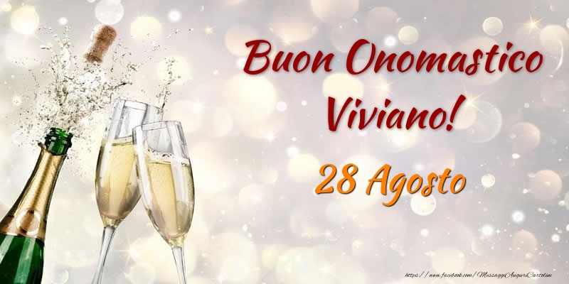 Cartoline di onomastico - Champagne | Buon Onomastico Viviano! 28 Agosto