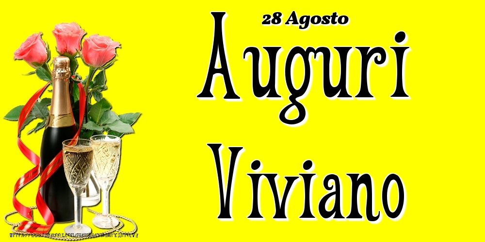 Cartoline di onomastico - Champagne & Fiori | 28 Agosto - Auguri Viviano!