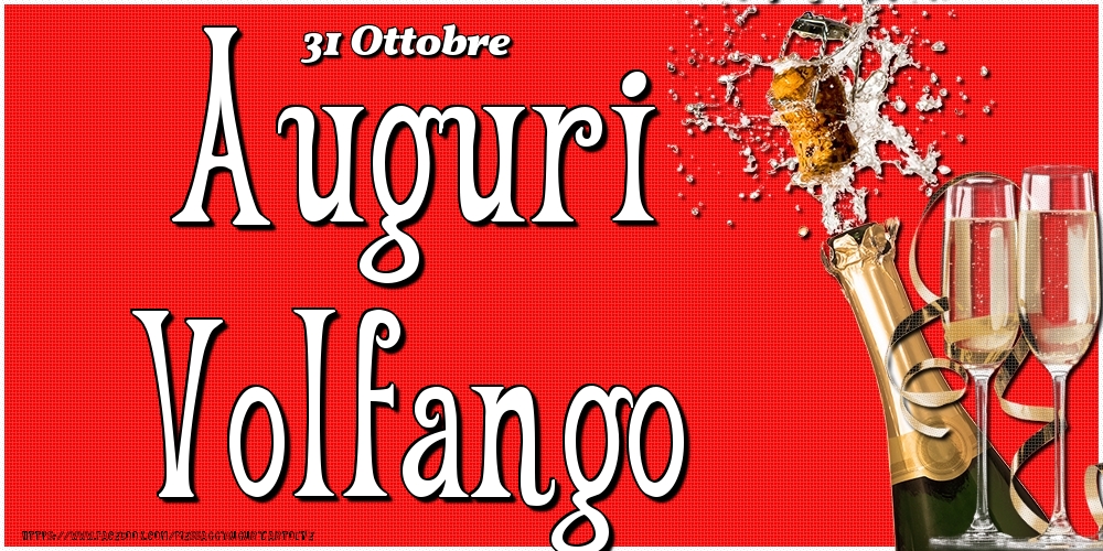 Cartoline di onomastico - Champagne | 31 Ottobre - Auguri Volfango!