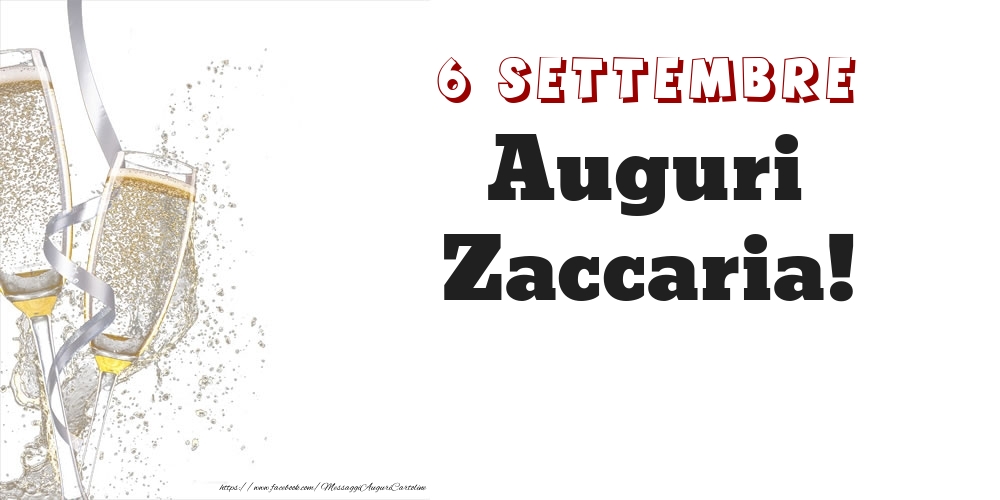  Cartoline di onomastico - Champagne | Auguri Zaccaria! 6 Settembre