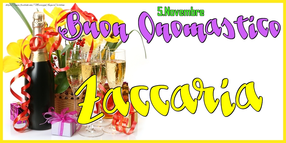 Cartoline di onomastico - 5.Novembre - Buon Onomastico Zaccaria!