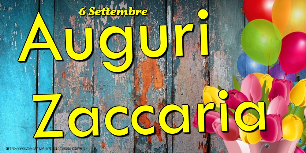 Cartoline di onomastico - 6 Settembre - Auguri Zaccaria!