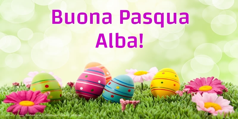 Cartoline di Pasqua - Uova & Fiori | Buona Pasqua Alba!