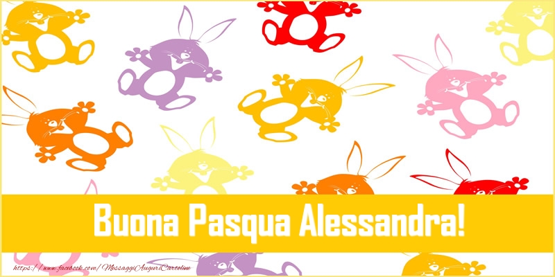Cartoline di Pasqua - Coniglio | Buona Pasqua Alessandra!