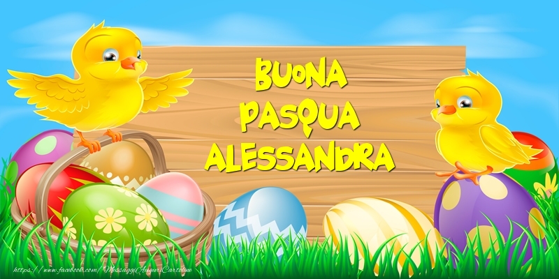  Cartoline di Pasqua - Uova & Pollo | Buona Pasqua Alessandra!