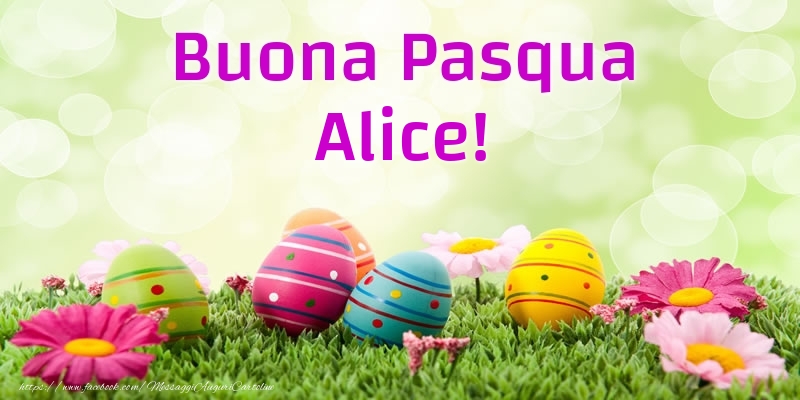 Cartoline di Pasqua - Uova & Fiori | Buona Pasqua Alice!