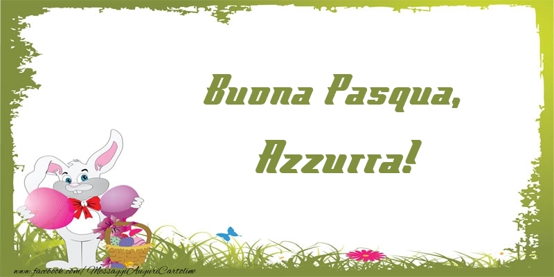 Cartoline di Pasqua - Coniglio & Uova | Buona Pasqua, Azzurra!