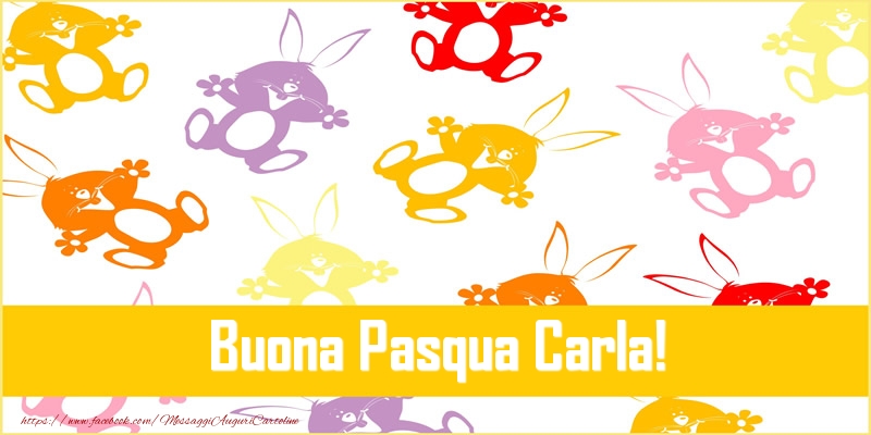  Cartoline di Pasqua - Coniglio | Buona Pasqua Carla!