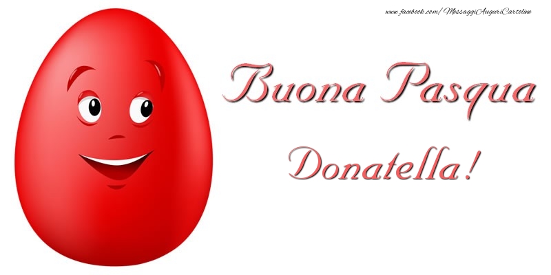 Cartoline di Pasqua - Uova | Buona Pasqua Donatella!