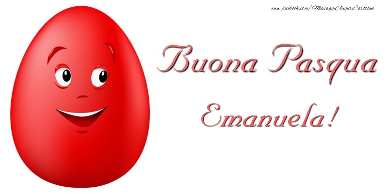 Cartoline di Pasqua - Uova | Buona Pasqua Emanuela!