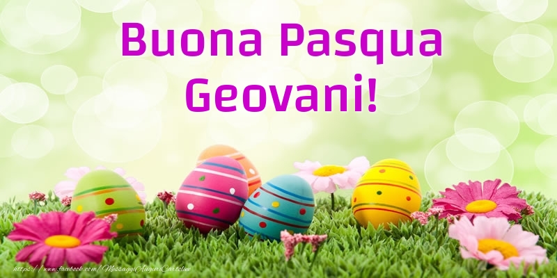 Cartoline di Pasqua - Uova & Fiori | Buona Pasqua Geovani!