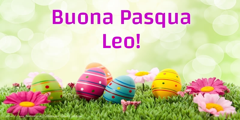 Cartoline di Pasqua - Uova & Fiori | Buona Pasqua Leo!