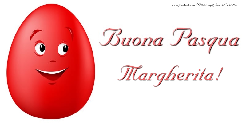 Cartoline di Pasqua - Uova | Buona Pasqua Margherita!