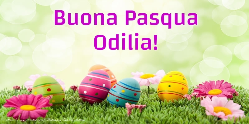 Cartoline di Pasqua - Uova & Fiori | Buona Pasqua Odilia!