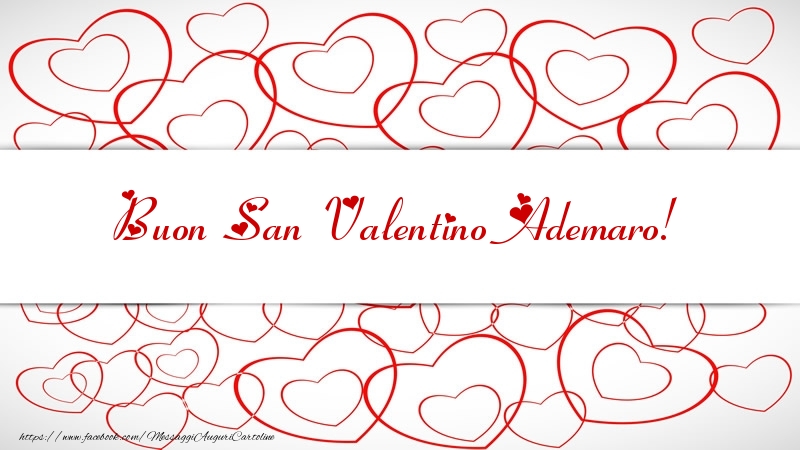 Cartoline di San Valentino - Cuore | Buon San Valentino Ademaro!