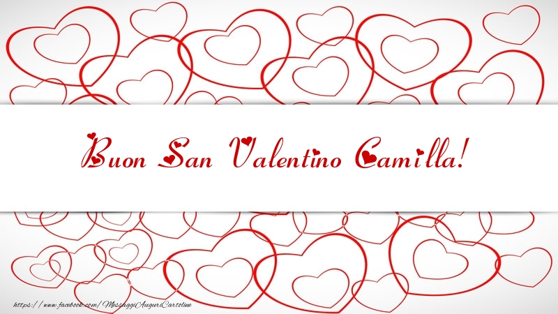 Cartoline di San Valentino - Cuore | Buon San Valentino Camilla!