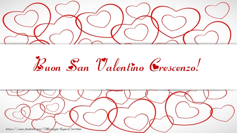 Cartoline di San Valentino - Cuore | Buon San Valentino Crescenzo!
