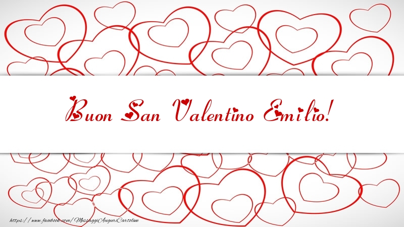 Cartoline di San Valentino - Cuore | Buon San Valentino Emilio!