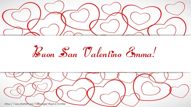 Cartoline di San Valentino - Buon San Valentino Emma!