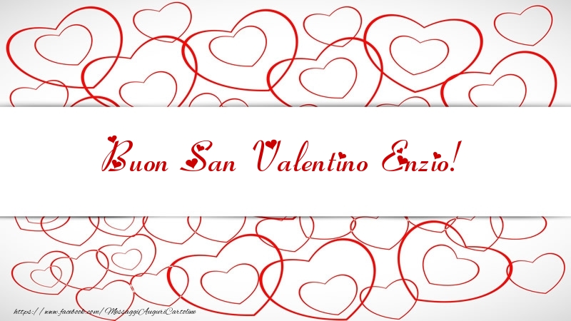 Cartoline di San Valentino - Cuore | Buon San Valentino Enzio!