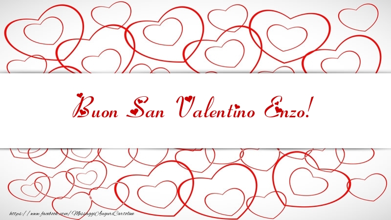 Cartoline di San Valentino - Cuore | Buon San Valentino Enzo!