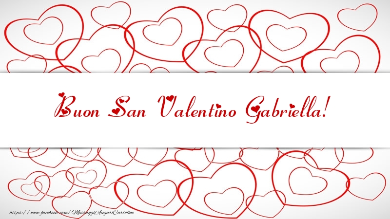 Cartoline di San Valentino - Cuore | Buon San Valentino Gabriella!